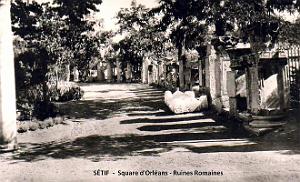 Setif - Square d'Orleans - Ruines Romaines
